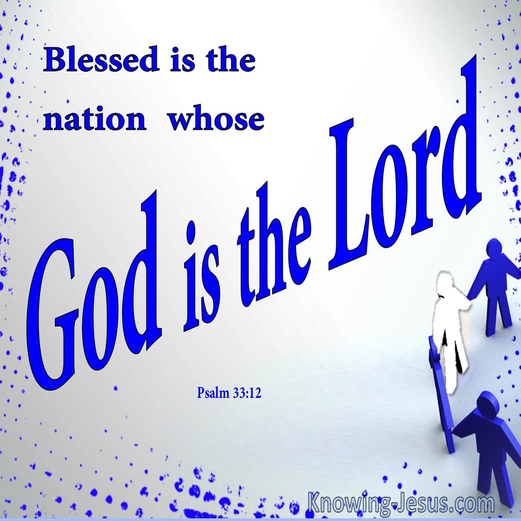 Psalm 33:12 Blessed Is The Nation Whose God Is The Lord (white)